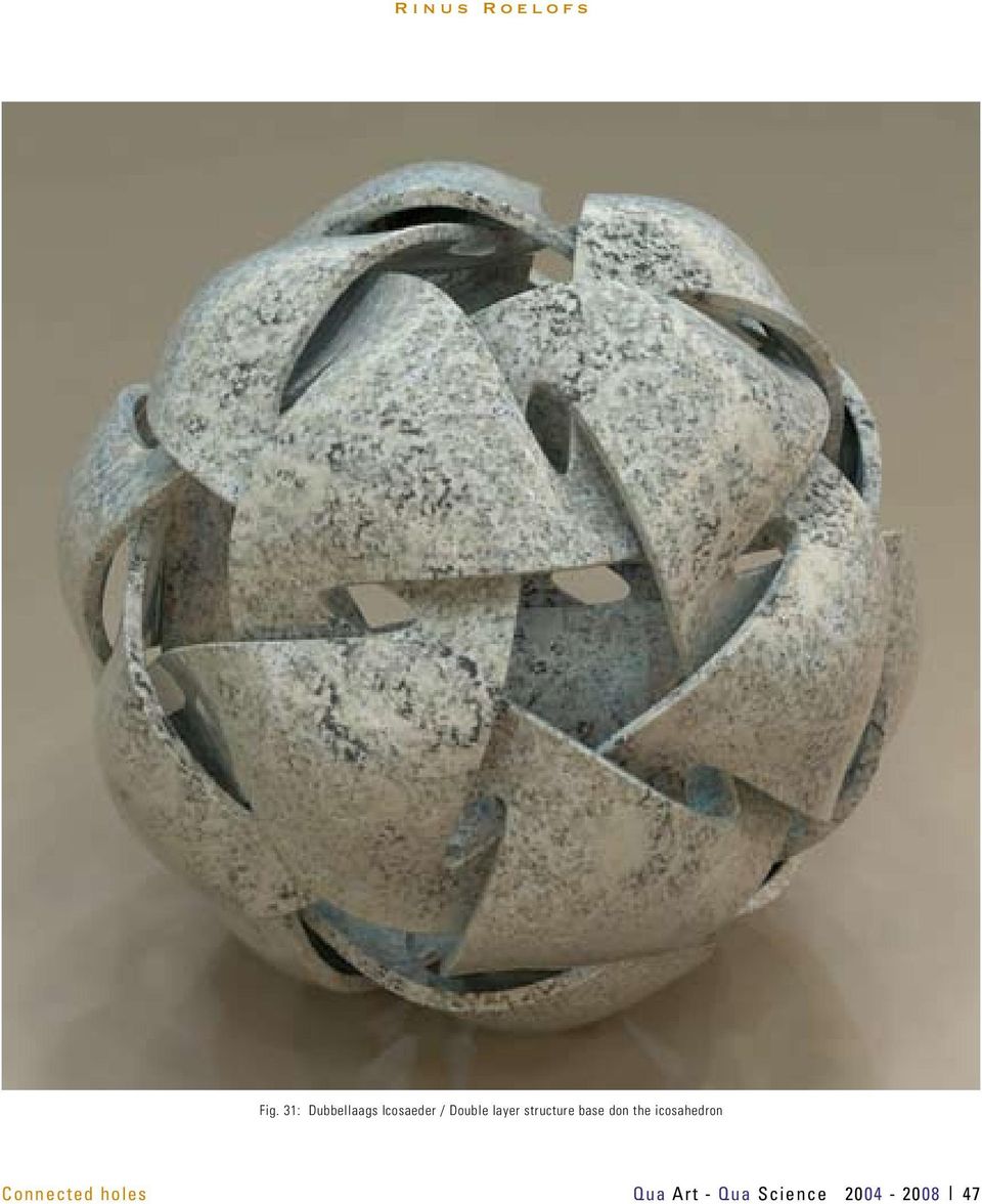 icosahedron Connected holes Qua Art -
