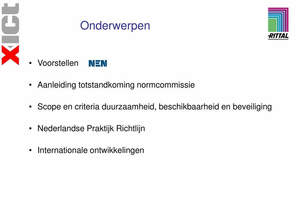 duurzaamheid, beschikbaarheid en beveiliging