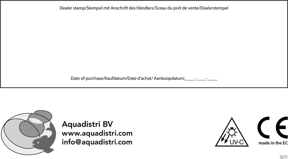 purchase/kaufdatum/date d achat/ Aankoopdatum: - -