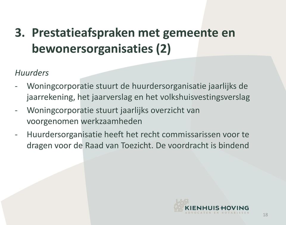 volkshuisvestingsverslag Woningcorporatie stuurt jaarlijks overzicht van voorgenomen