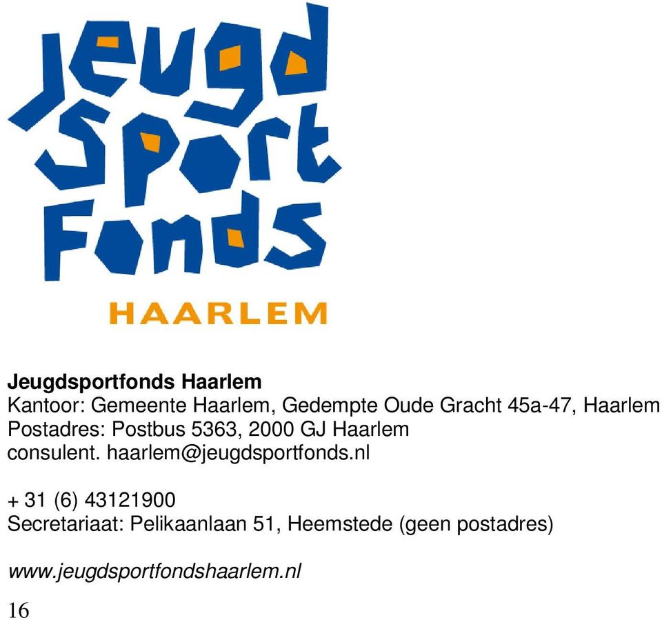 consulent. haarlem@jeugdsportfonds.