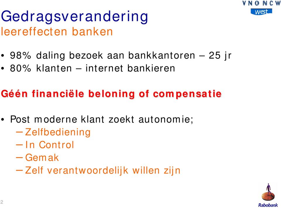 financiële beloning of compensatie Post moderne klant zoekt