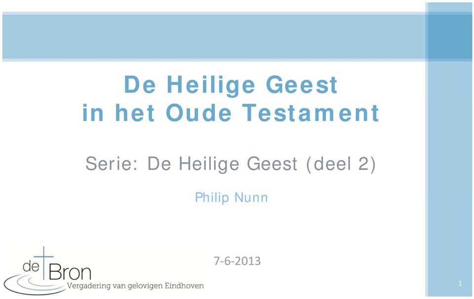 Serie: De Heilige