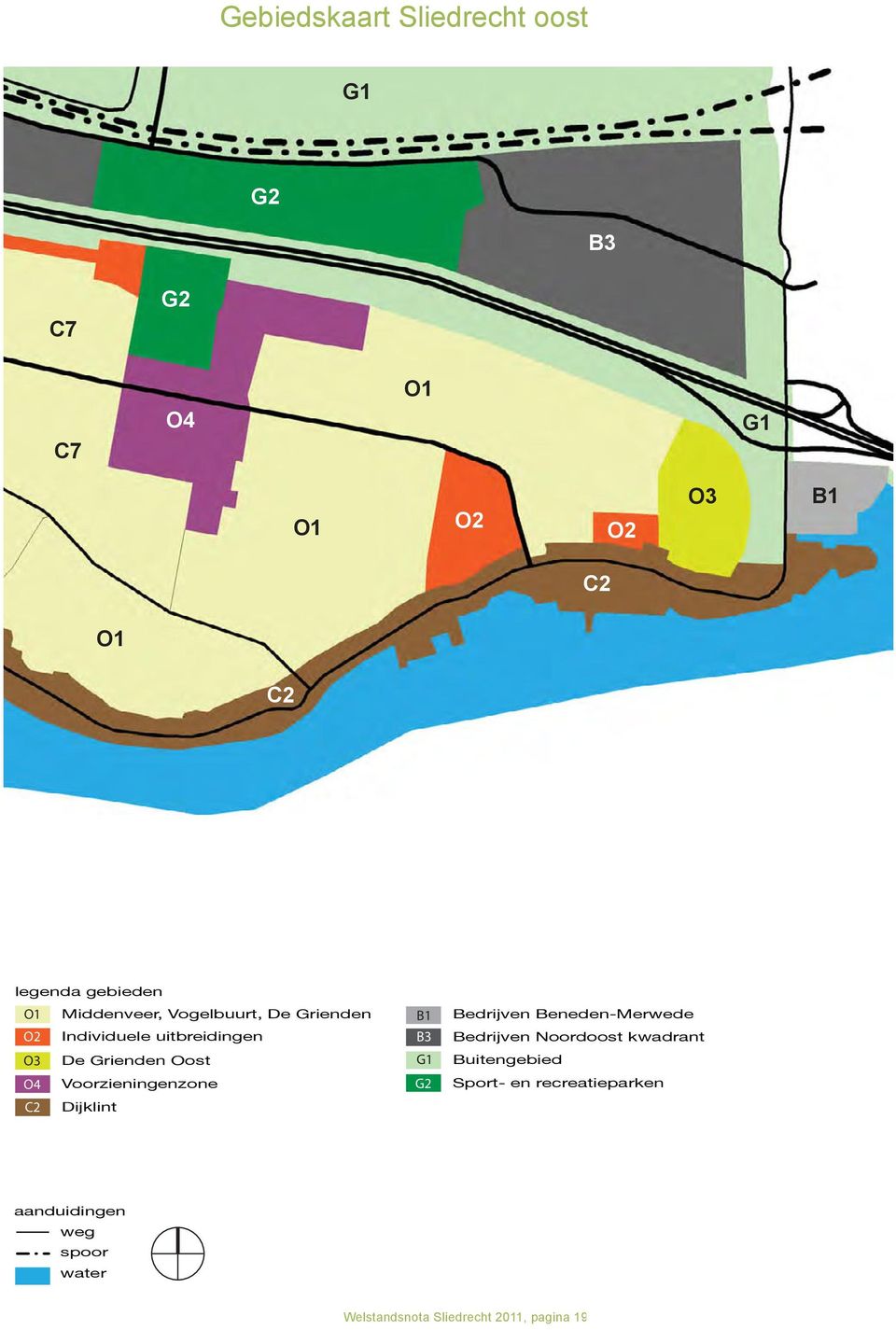 O4 Voorzieningenzone C2 Dijklint B1 B3 G1 G2 Bedrijven Beneden-Merwede Bedrijven Noordoost