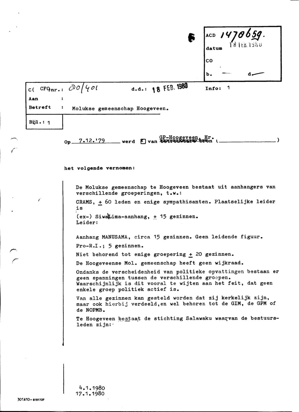 Plaatselijke leider is (ex-) Siwa\Lima-aanhang, + 15 gezinnen. Leider: r*-- Aanhang MANÜSAMA, circa 15 gezinnen. Geen leidende figuur. Pro-R.I.; 5 gezinnen.