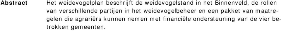 weidevogelbeheer en een pakket van maatregelen die agrariërs