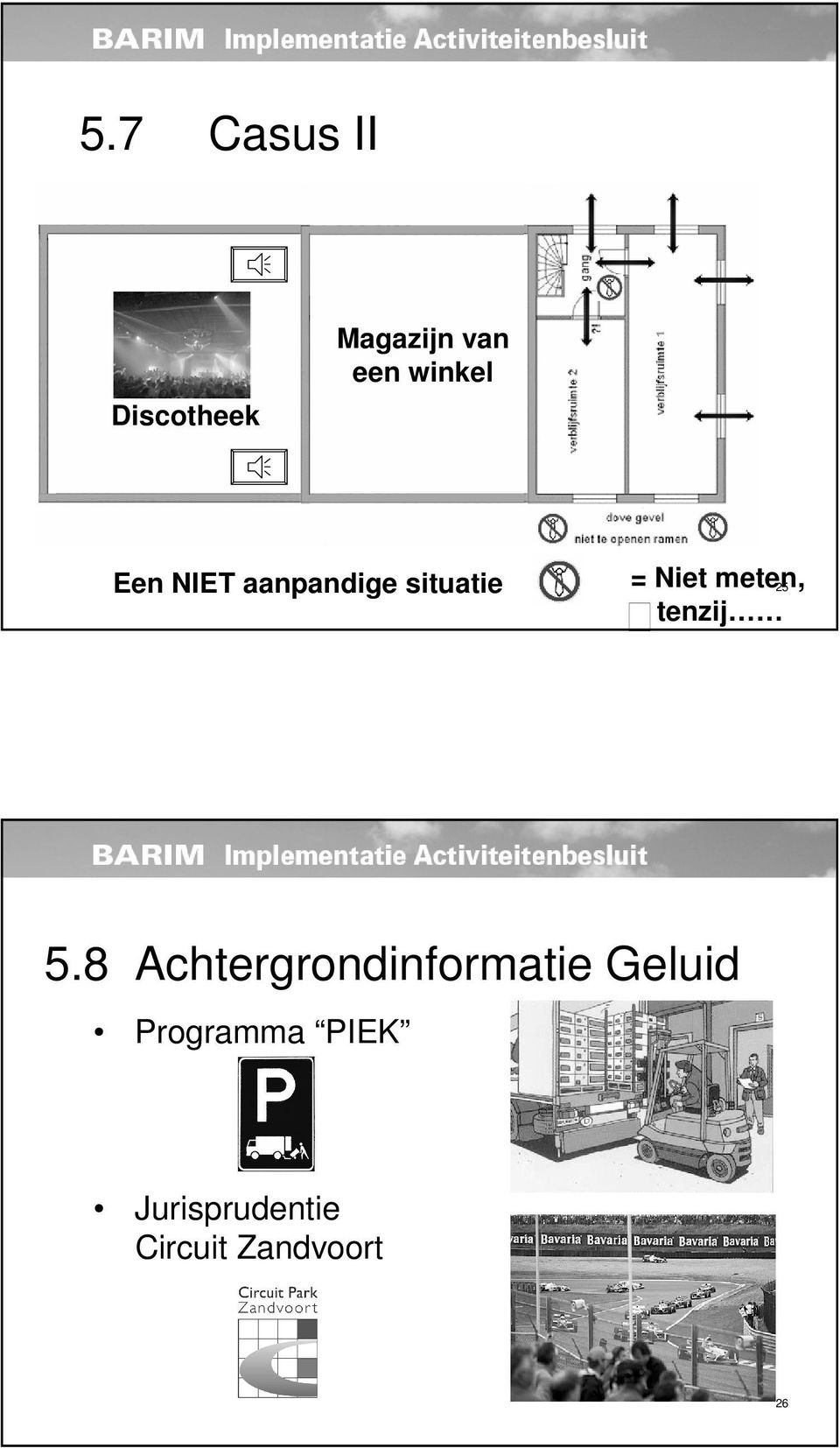 meten, 25. tenzij 5.