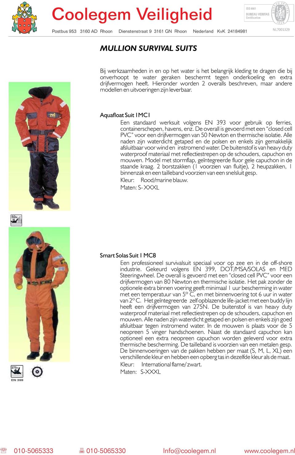 Aquafloat Suit 1MC1 Een standaard werksuit volgens EN 393 voor gebruik op ferries, containerschepen, havens, enz.