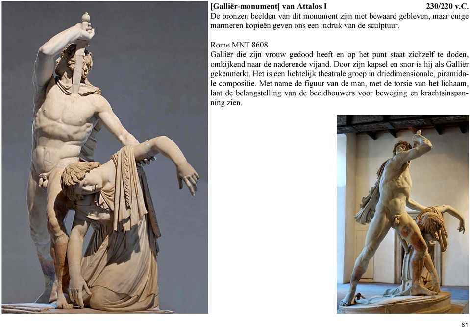 Rome MNT 8608 Galliër die zijn vrouw gedood heeft en op het punt staat zichzelf te doden, omkijkend naar de naderende vijand.