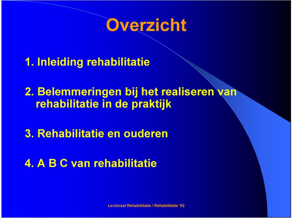 rehabilitatie in de praktijk 3.