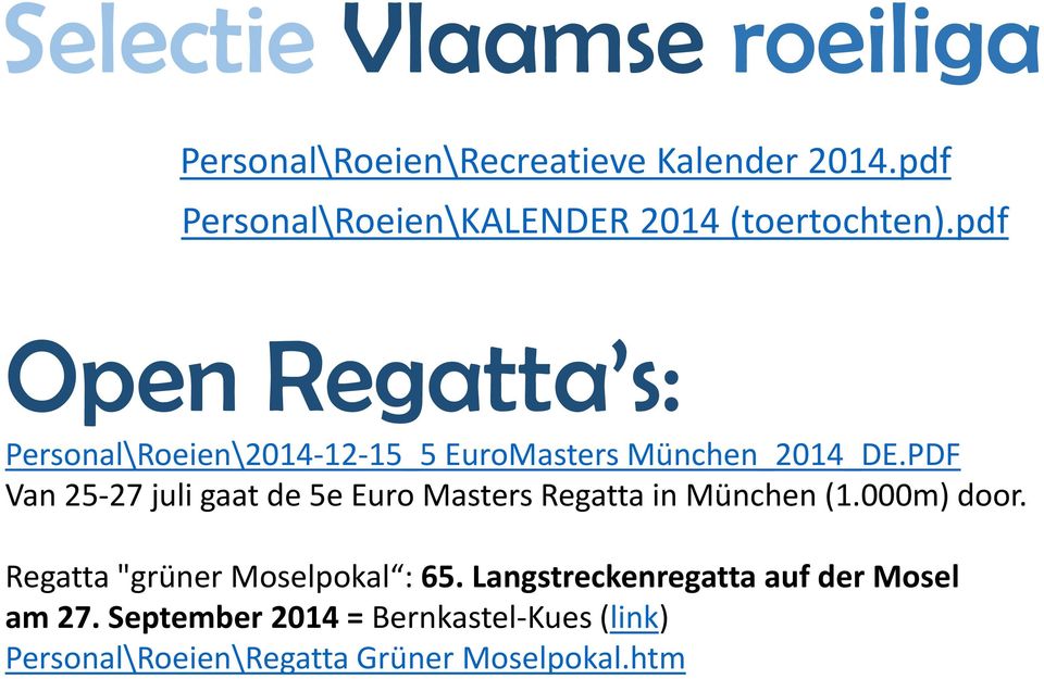 pdf Open Regatta s: Personal\Roeien\2014-12-15_5 EuroMasters München_2014_DE.