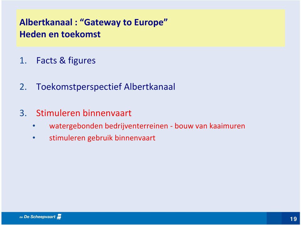 Stimuleren binnenvaart watergebonden