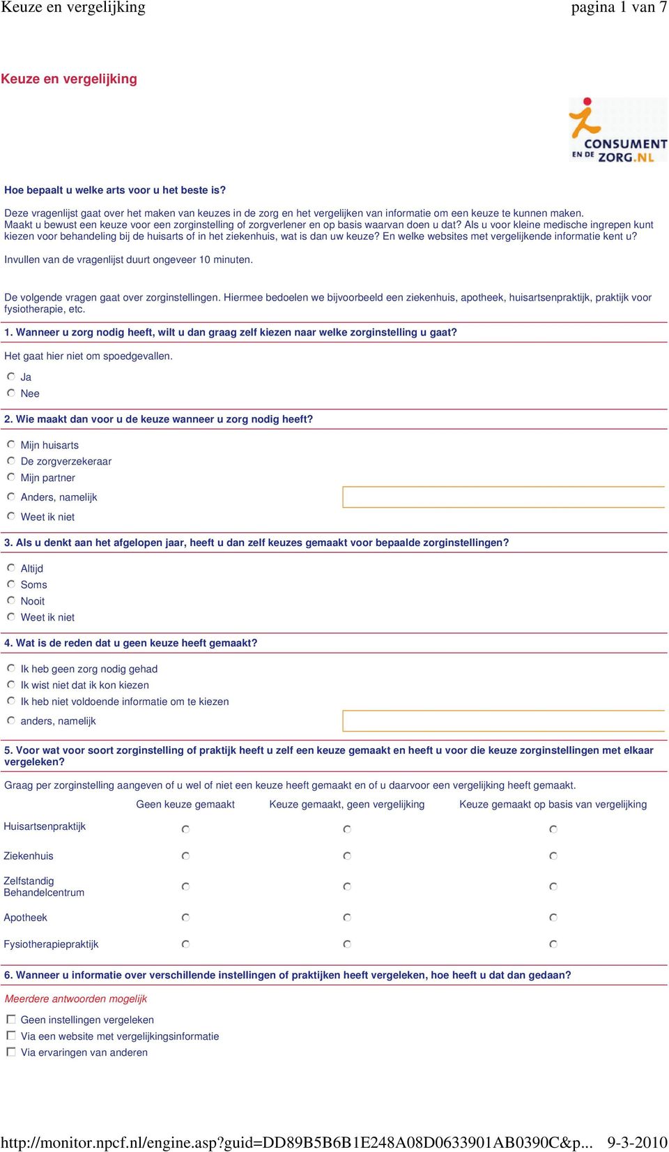 Maakt u bewust een keuze voor een zorginstelling of zorgverlener en op basis waarvan doen u dat?