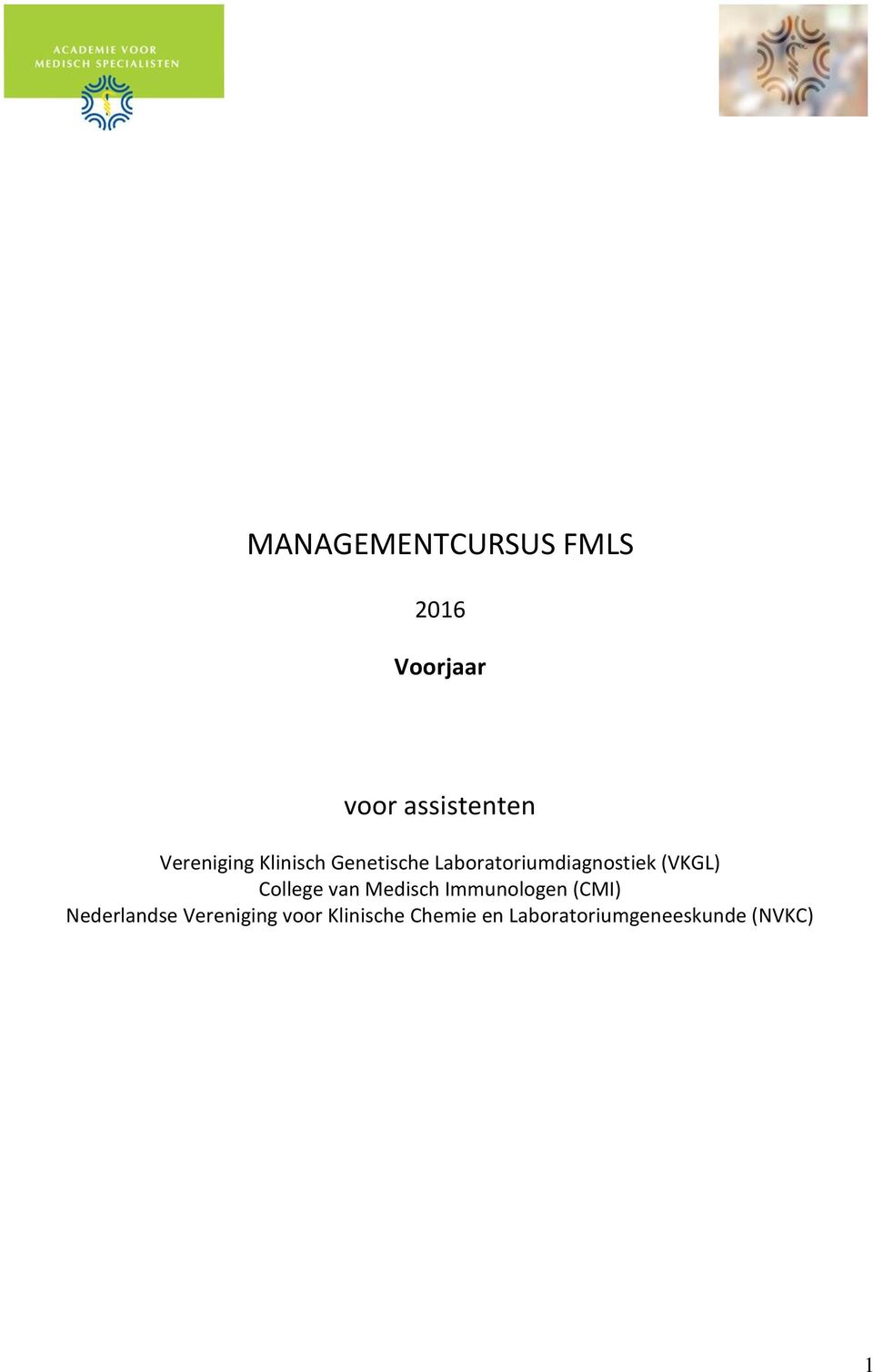 (VKGL) College van Medisch Immunologen (CMI) Nederlandse