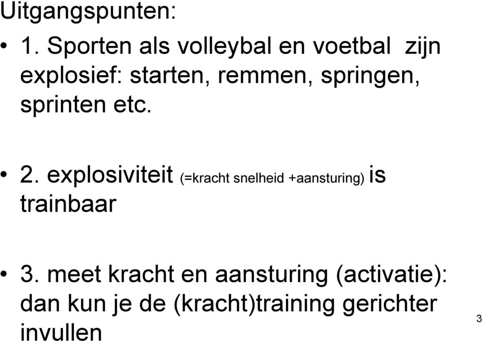 springen, sprinten etc.! 2.