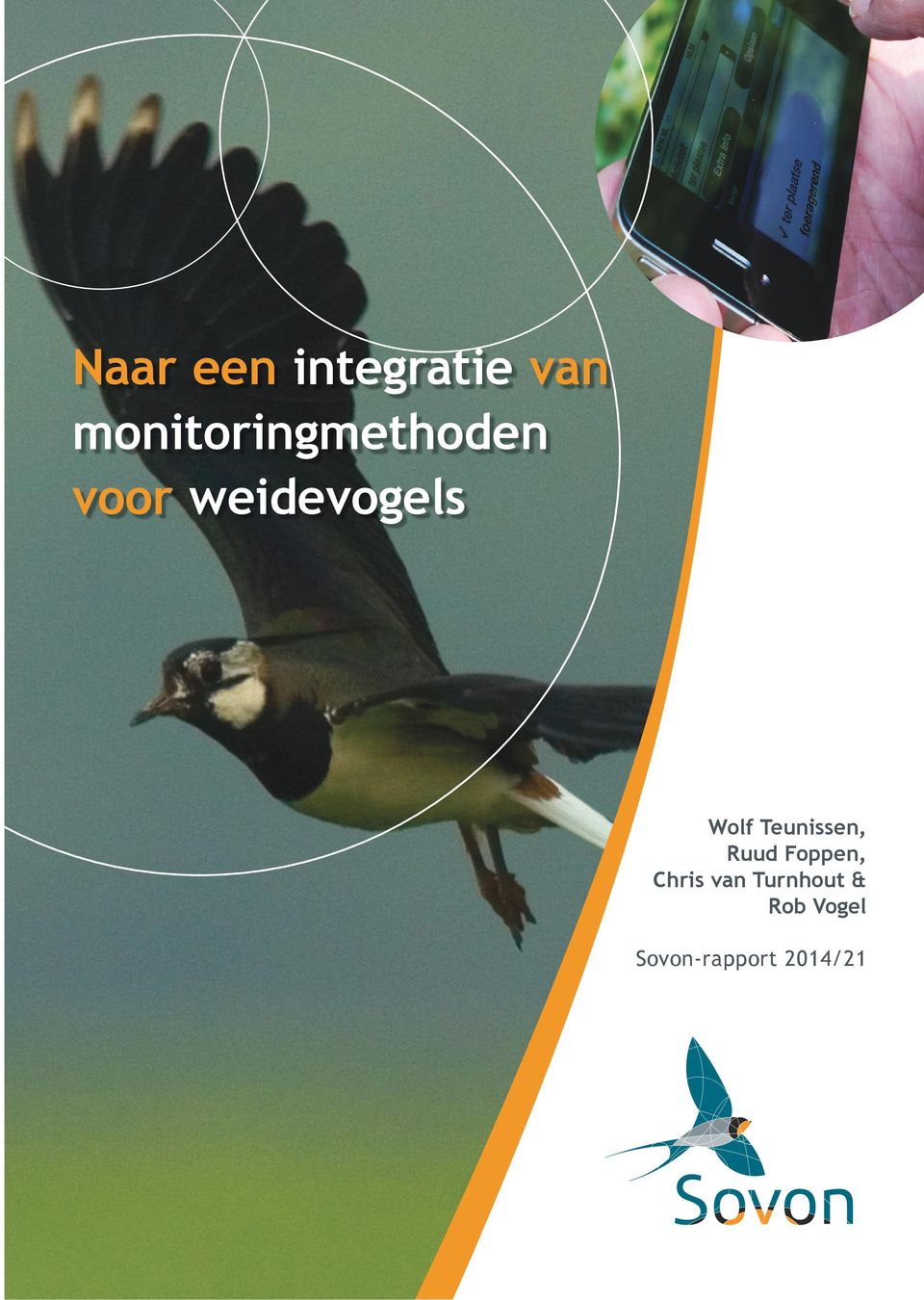 nl Naar een integratie van monitoringmethoden voor weidevogels Wolf Teunissen, Ruud Foppen, Chris van Turnhout & Rob Vogel Sovon-rapport 2014/21 Sovon-rapport 2014/21 Postbus 6521 6503 GA Nijmegen