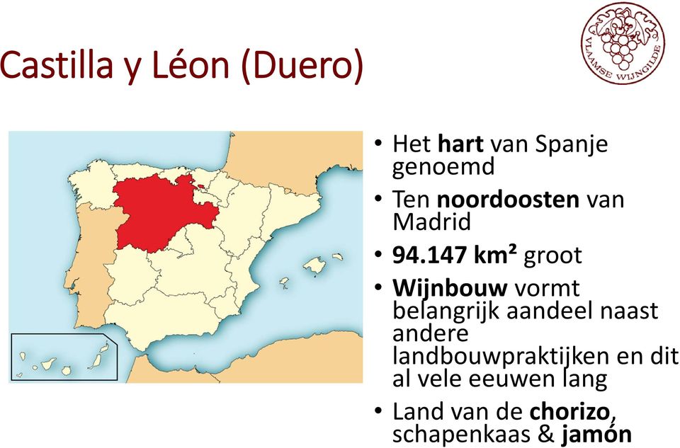 147 km² groot Wijnbouw vormt belangrijk aandeel naast