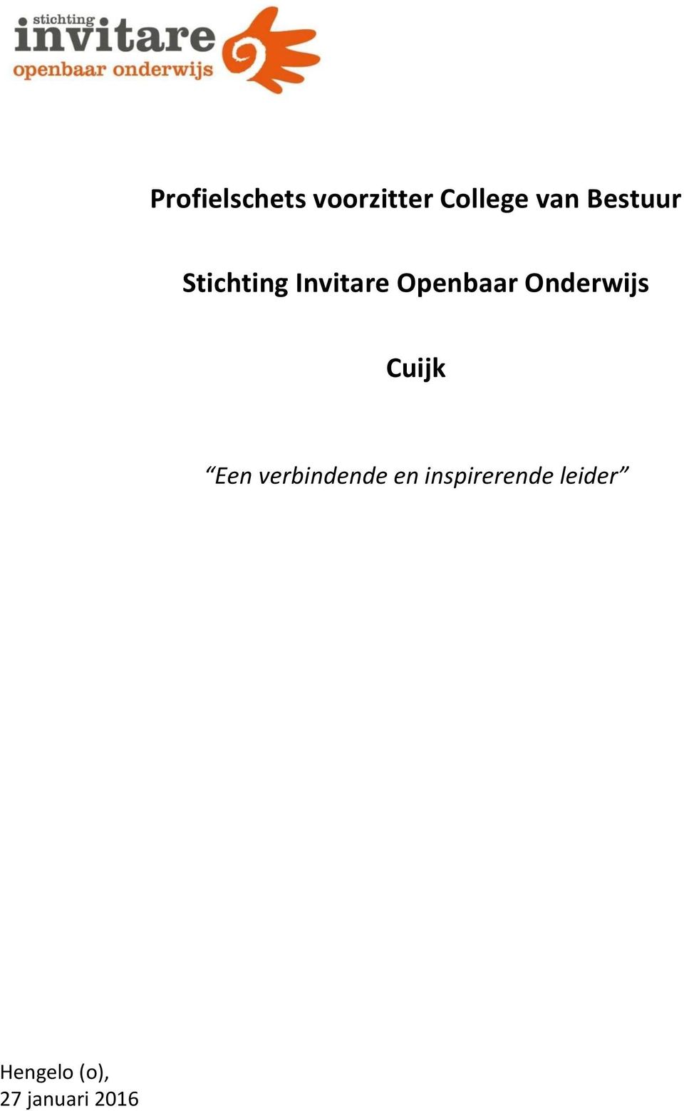 Onderwijs Cuijk Een verbindende en