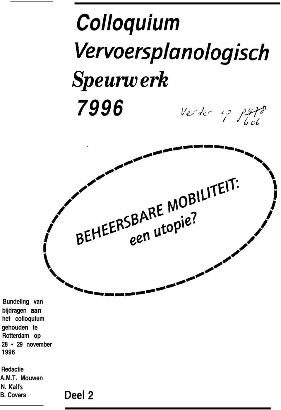 gehouden te Rotterdam op 28-29 november 1996