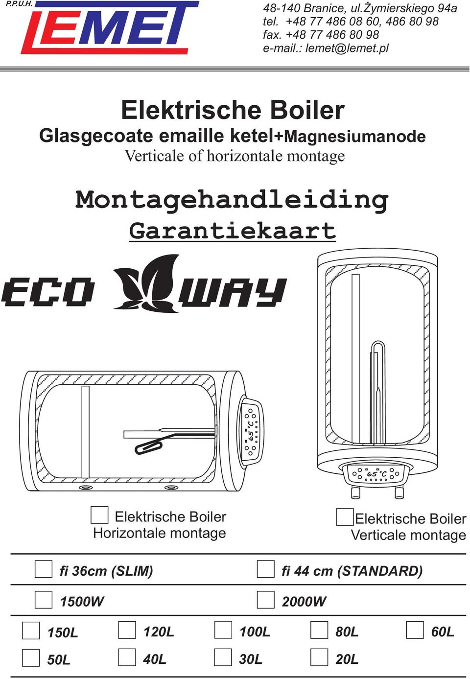 pl Elektrische Boiler Glasgecoate emaille ketel+magnesiumanode Verticale of horizontale montage