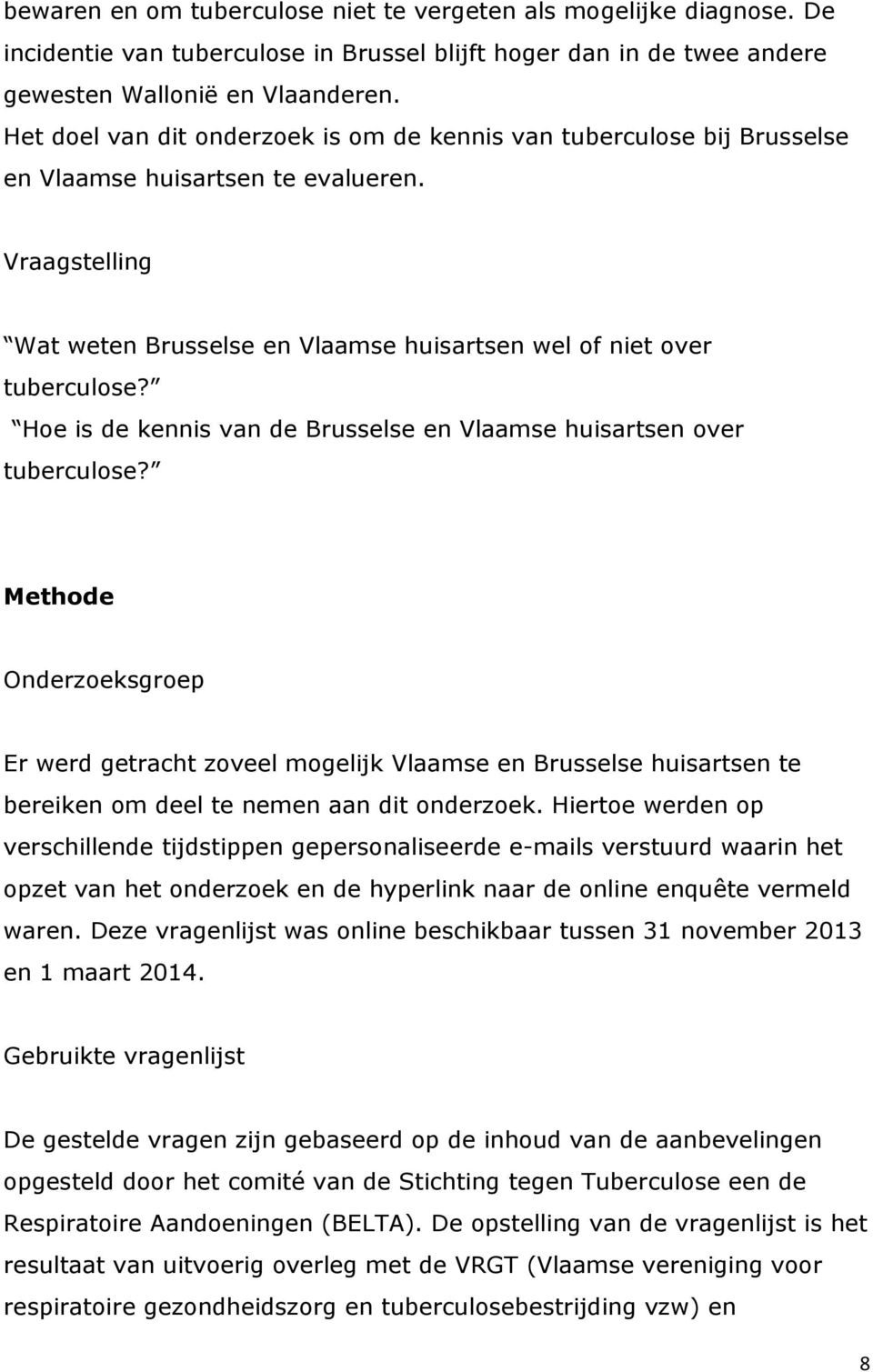Hoe is de kennis van de Brusselse en Vlaamse huisartsen over tuberculose?