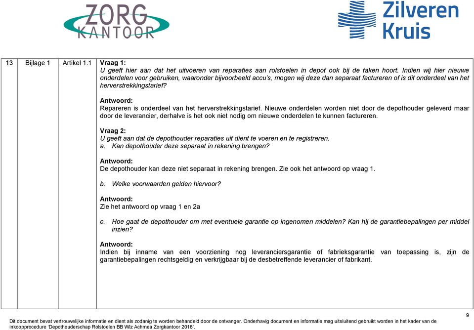 Repareren is onderdeel van het herverstrekkingstarief.