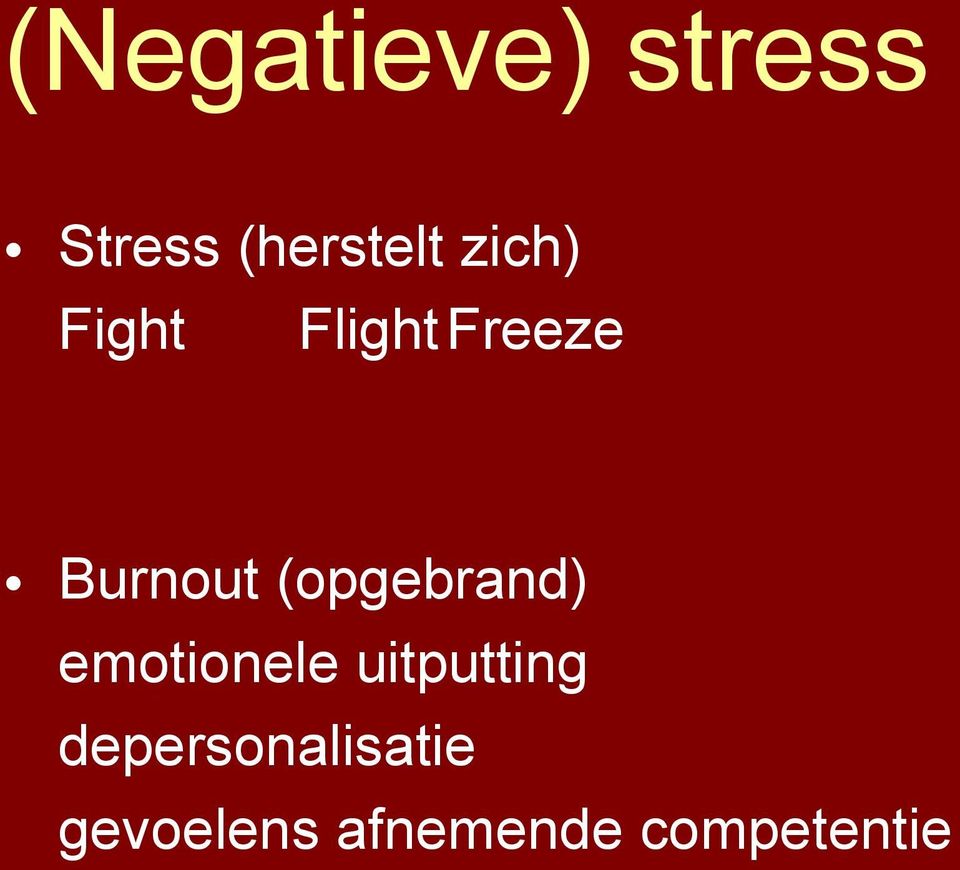 (opgebrand) emotionele uitputting