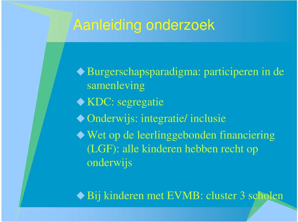 Wet op de leerlinggebonden financiering (LGF): alle kinderen