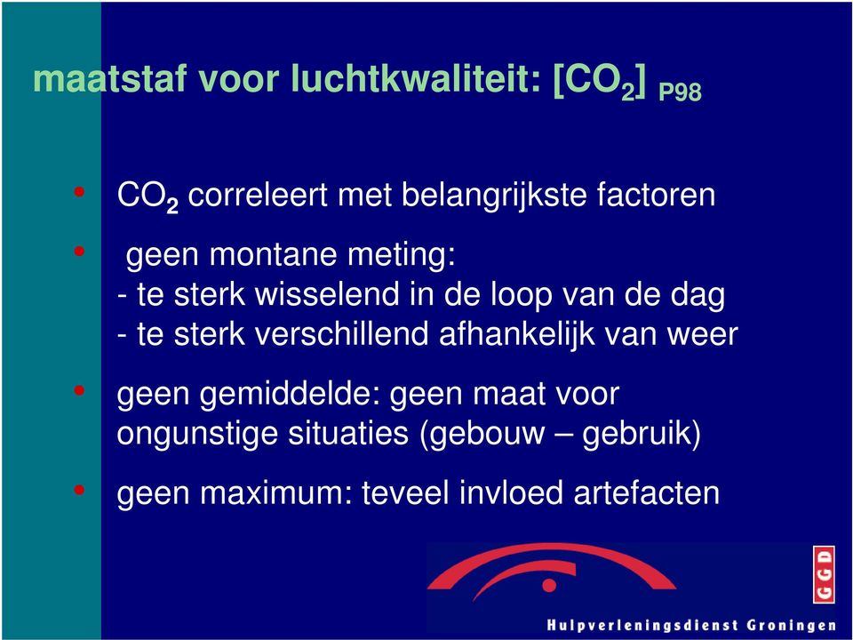 te sterk verschillend afhankelijk van weer geen gemiddelde: geen maat voor