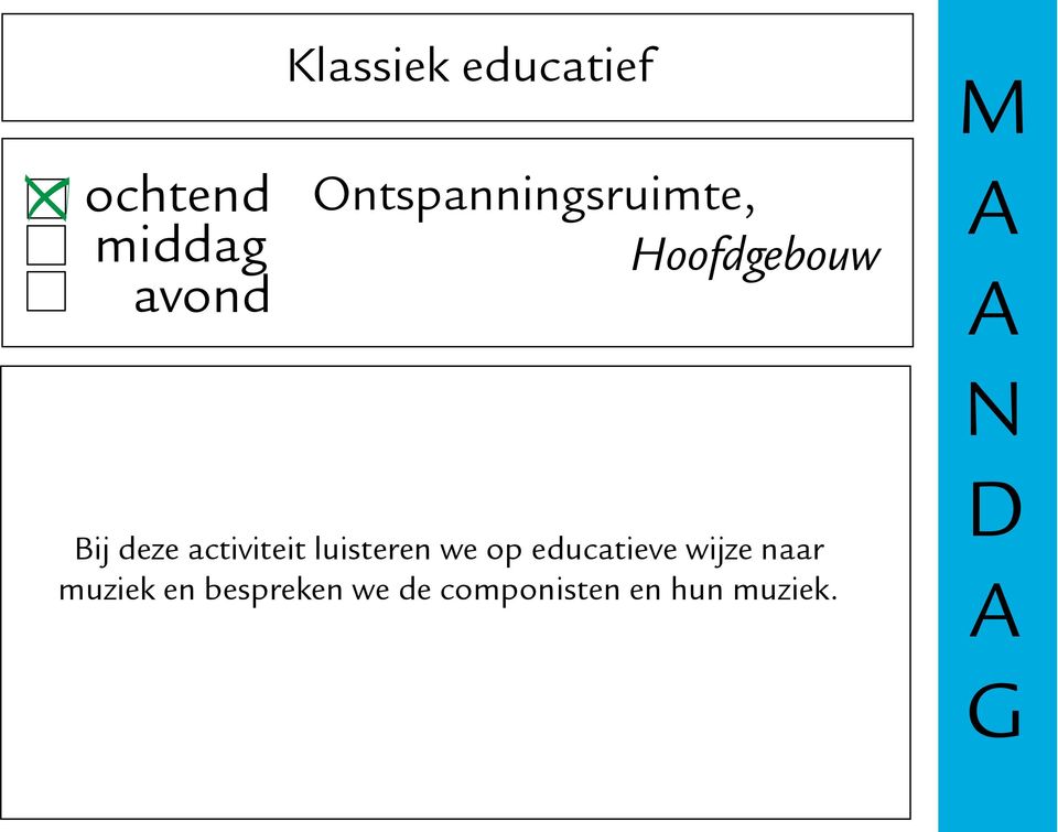 luisteren we op educatieve wijze naar