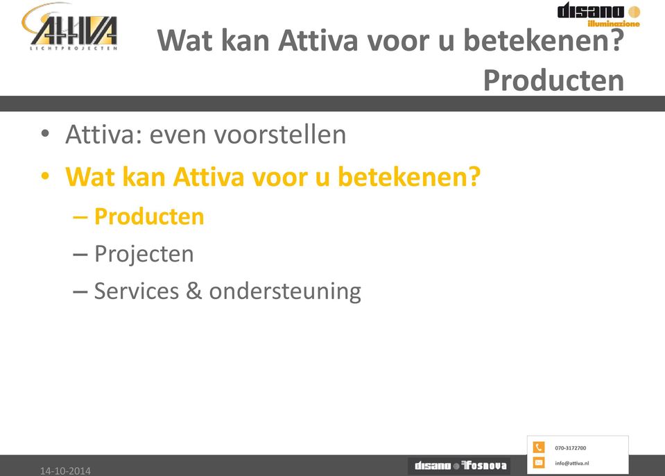 Producten Projecten Services &