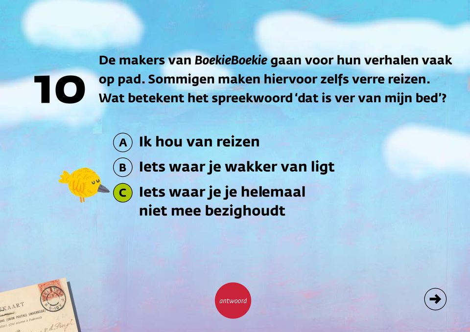 Wat betekent het spreekwoord dat is ver van mijn bed?