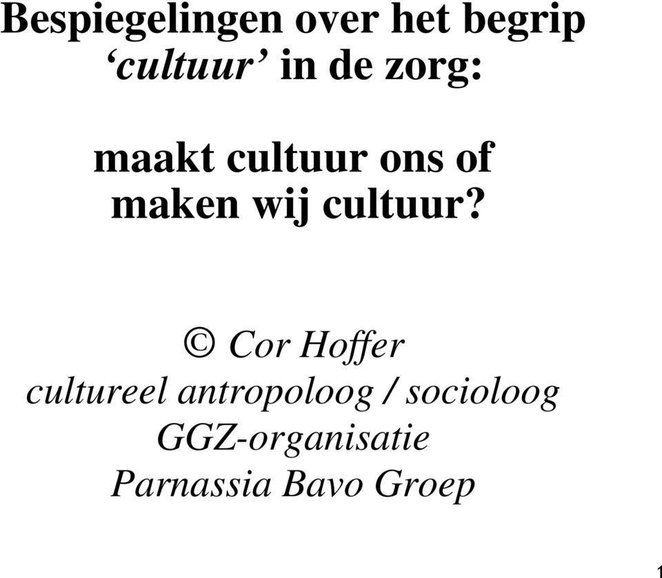 cultuur?