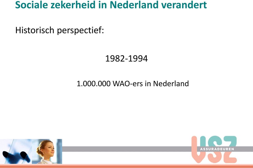 Historisch perspectief: