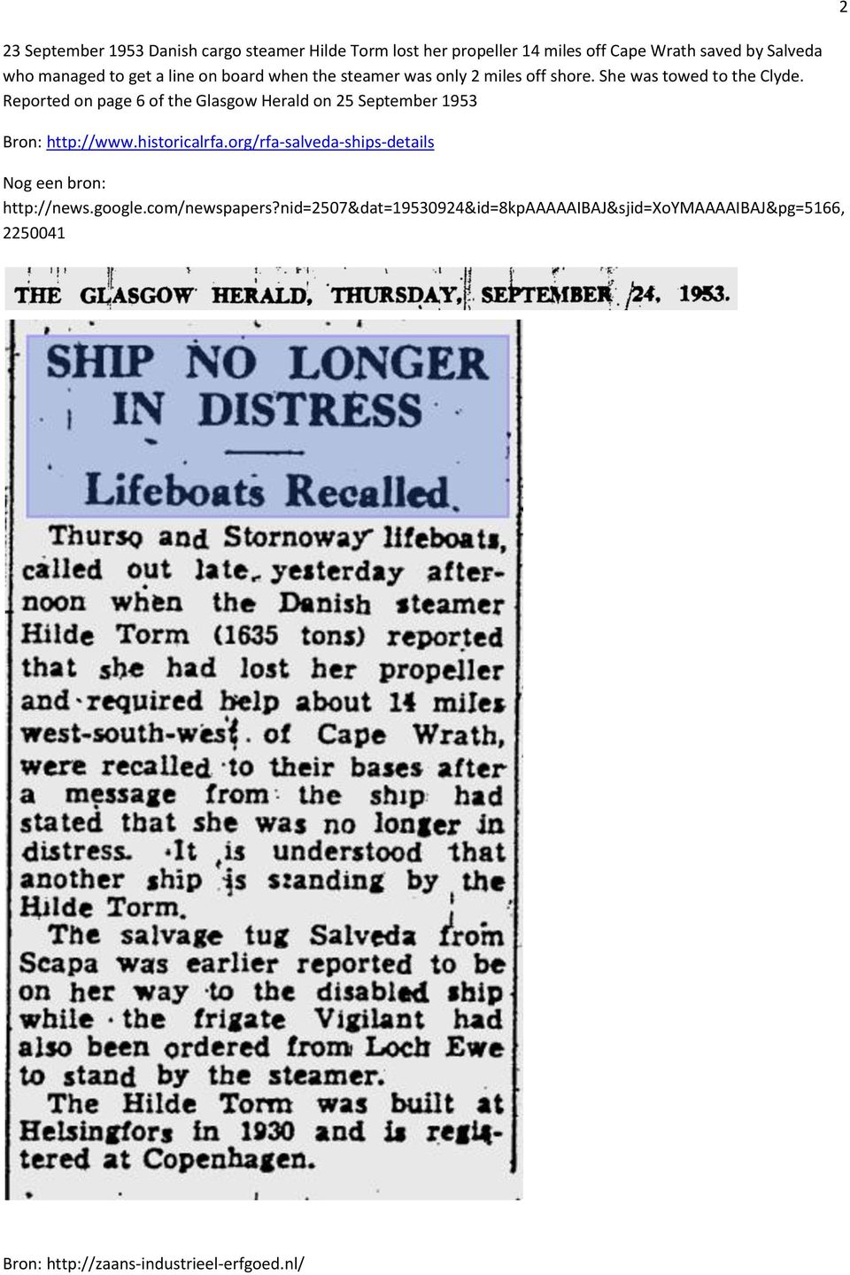 Reported on page 6 of the Glasgow Herald on 25 September 1953 Bron: http://www.historicalrfa.