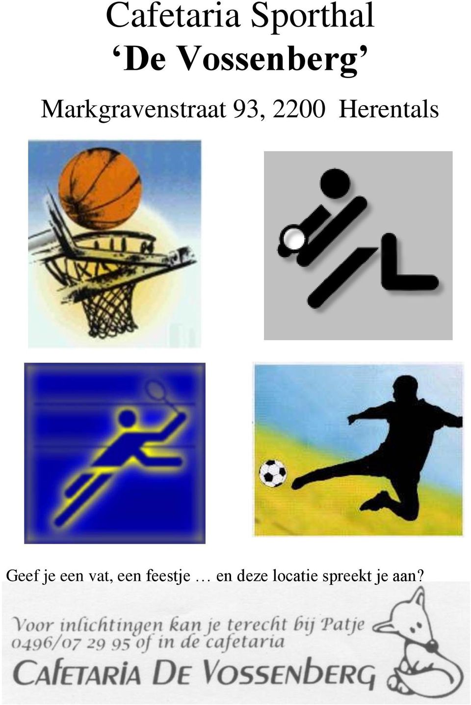 Herentals Geef je een vat, een