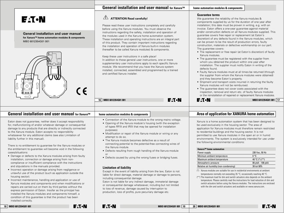 These installation and operating instructions are an integral part of this product.