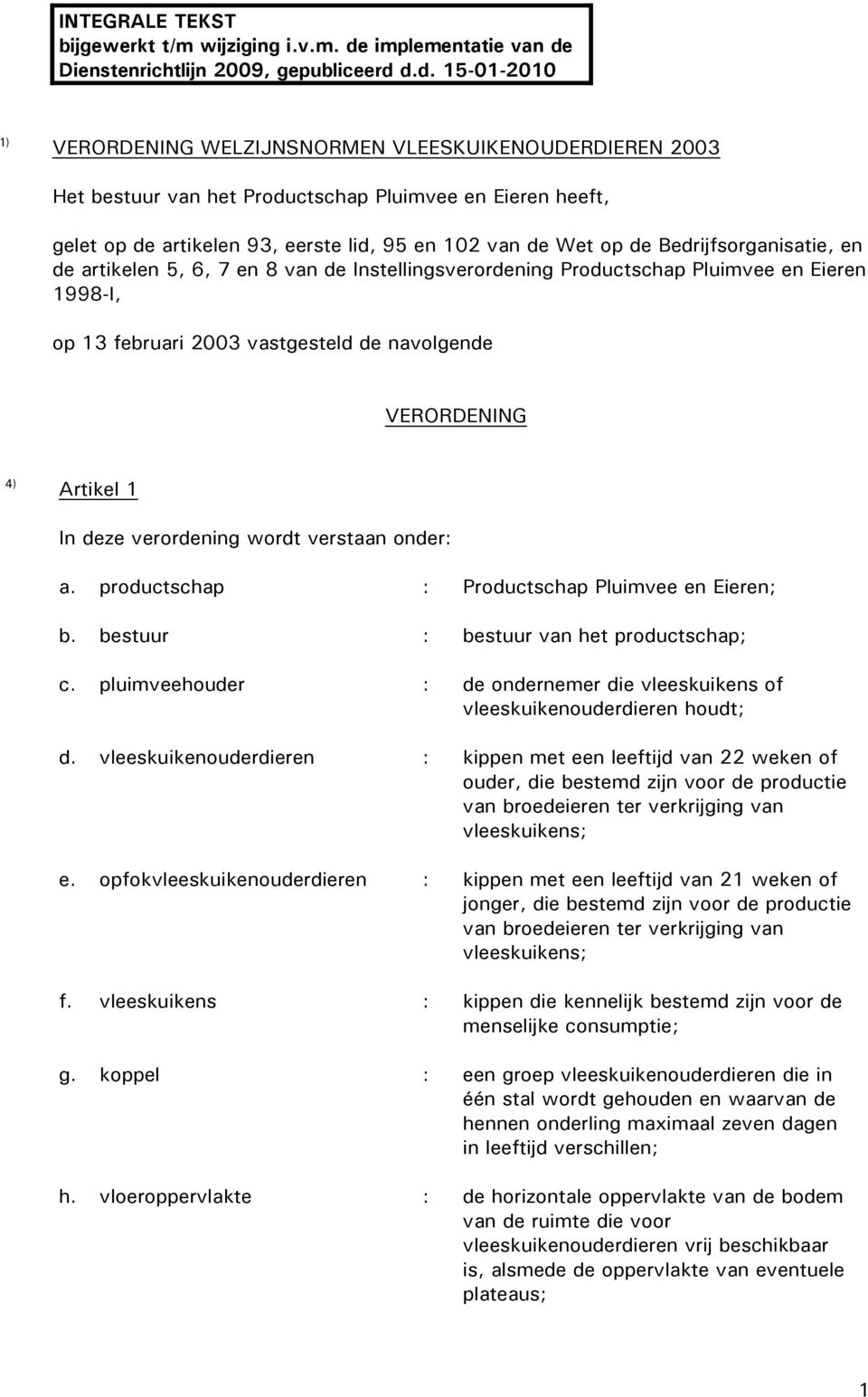 Dienstenrichtlijn 2009, gepubliceerd 