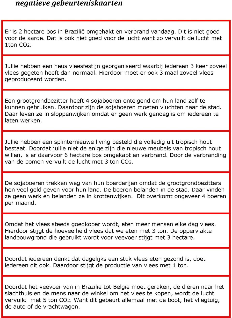 Een grootgrondbezitter heeft 4 sojaboeren onteigend om hun land zelf te kunnen gebruiken. Daardoor zijn de sojaboeren moeten vluchten naar de stad.