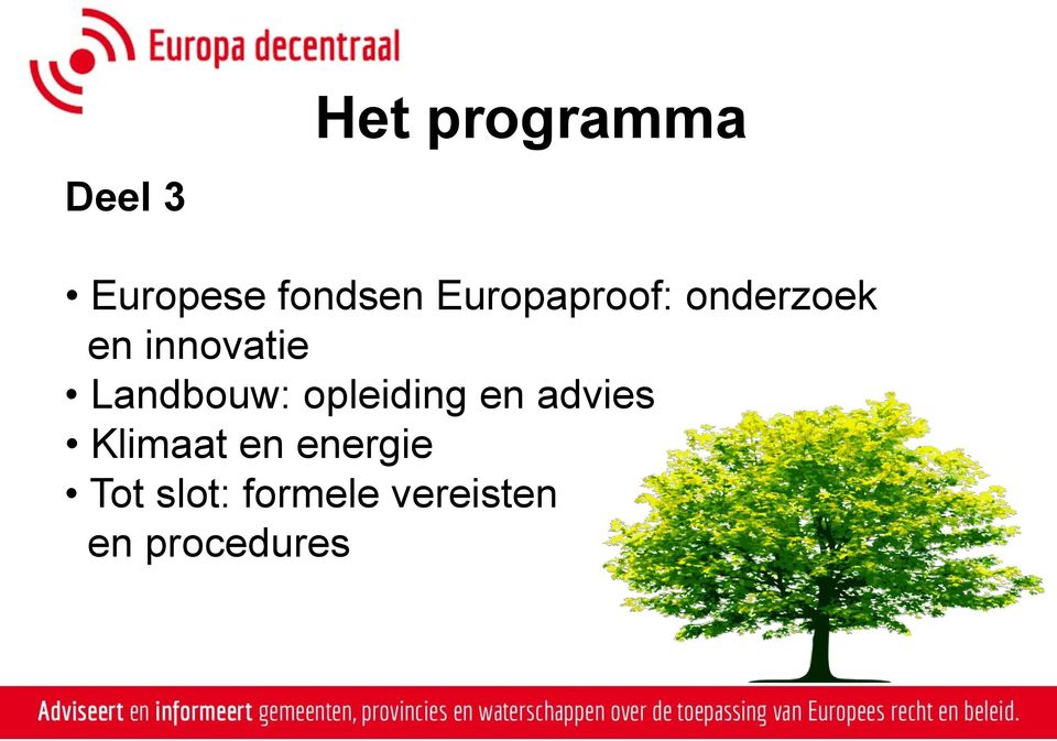 Landbouw: opleiding en advies Klimaat en