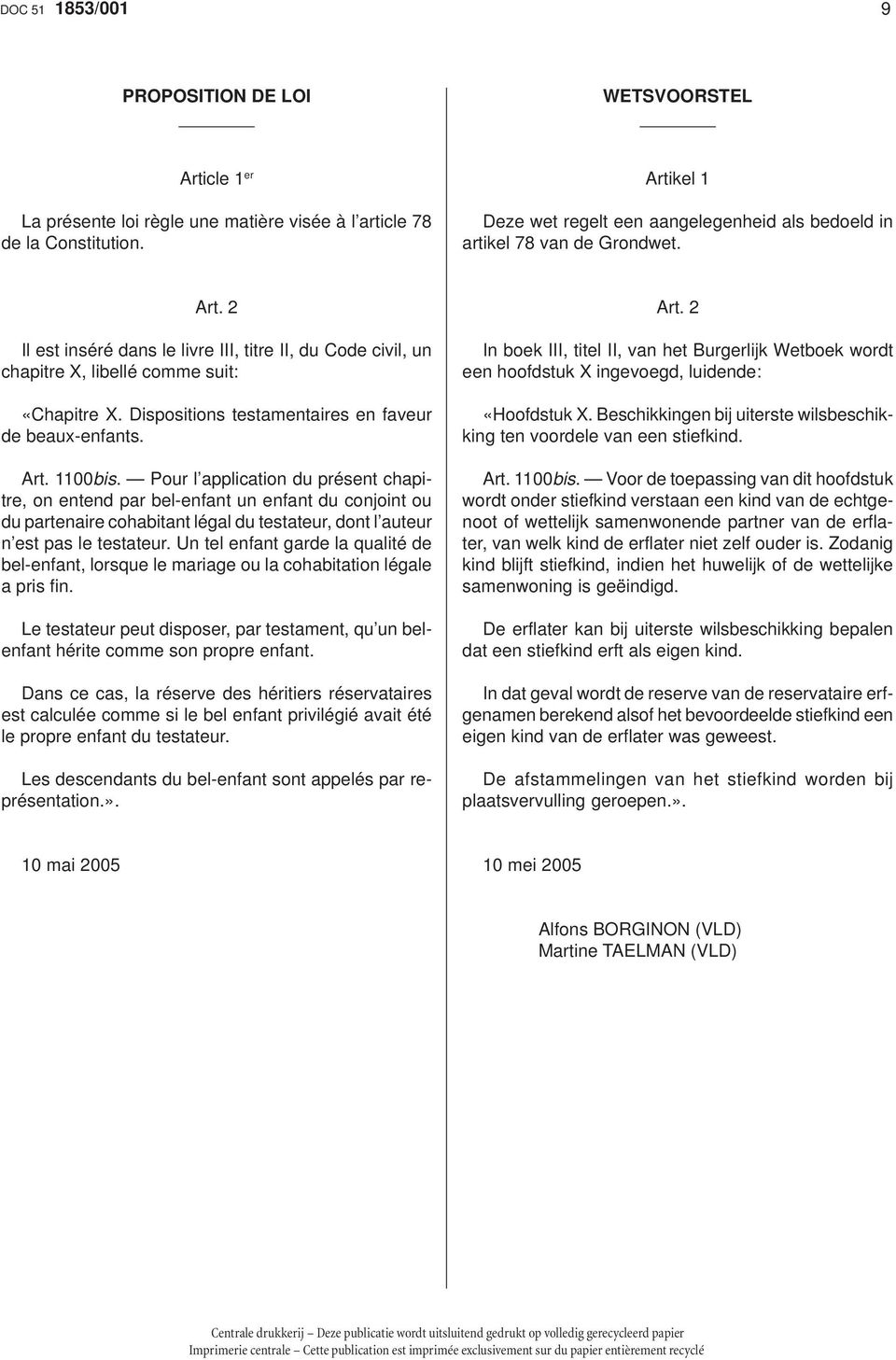 Dispositions testamentaires en faveur de beaux-enfants. Art. 1100bis.