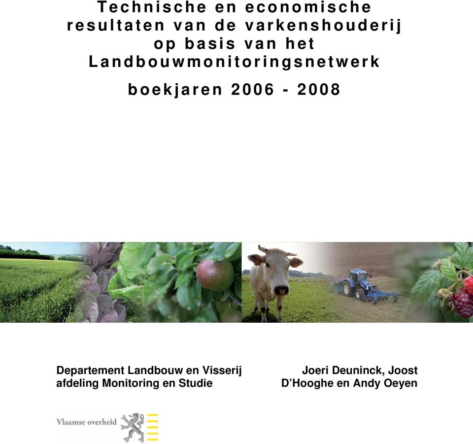 Landbouwmonitoringsnetwerk boekjaren 2006-2008