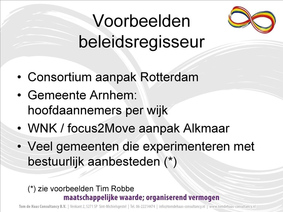 focus2move aanpak Alkmaar Veel gemeenten die