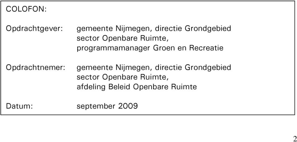 Groen en Recreatie gemeente Nijmegen, directie Grondgebied