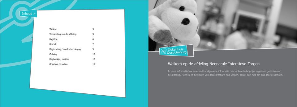 informatiebrochure vindt u algemene informatie over enkele belangrijke regels en gebruiken op de afdeling.