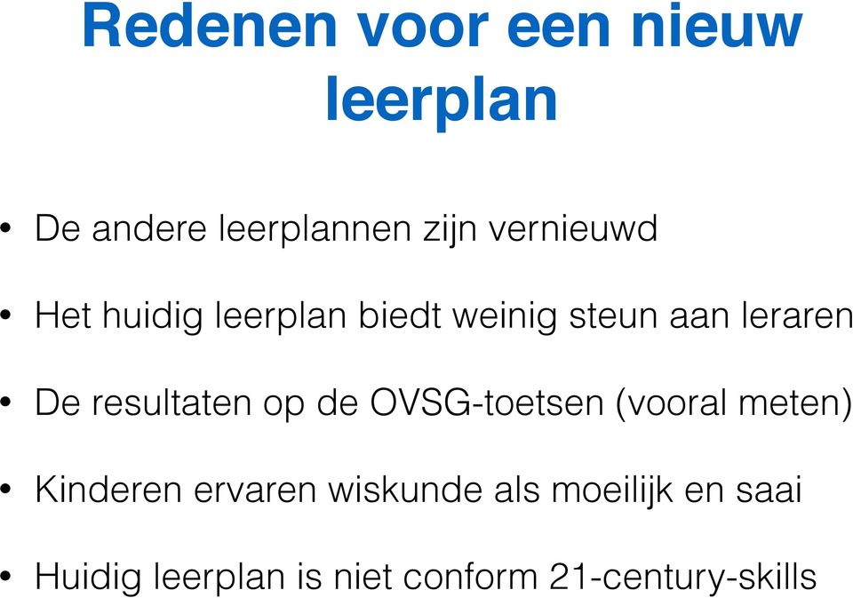 resultaten op de OVSG-toetsen (vooral meten) Kinderen ervaren