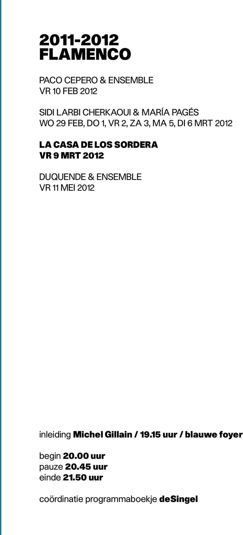 2012 Duquende & ensemble vr 11 mei 2012 inleiding Michel Gillain / 19.