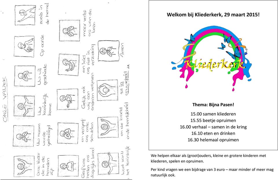 30 helemaal opruimen We helpen elkaar als (groot)ouders, kleine en grotere kinderen met