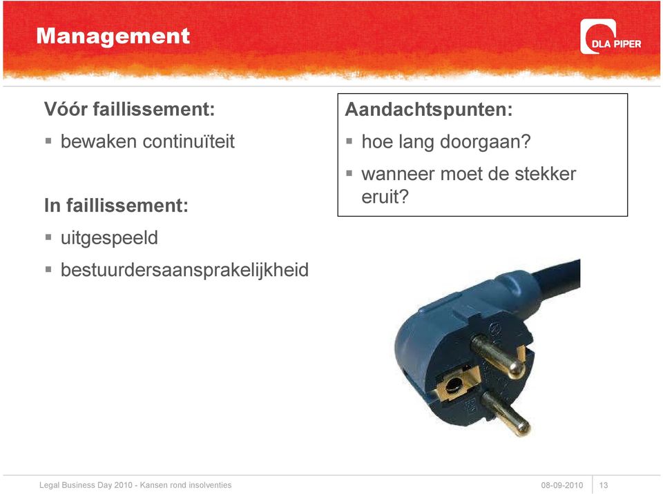 Aandachtspunten: hoe lang doorgaan?