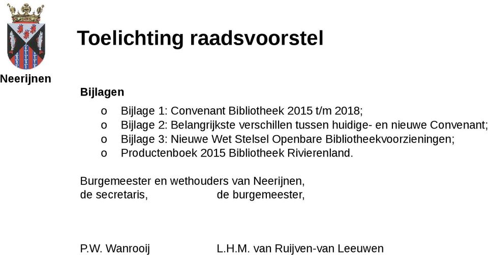 Bibliotheekvoorzieningen; o Productenboek 2015 Bibliotheek Rivierenland.